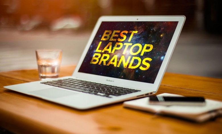 3 Best Laptop Brands Worldwide