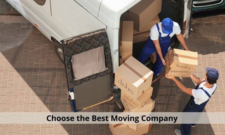 How To Choose The Best Moving Company