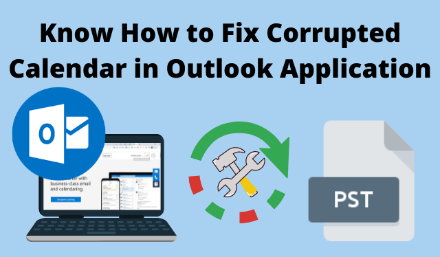 How to Fix Corrupted Calendar in Outlook